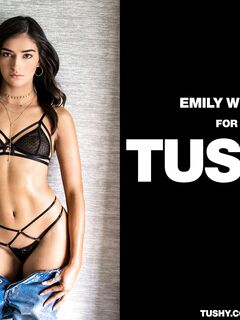 EMILY WILLIS - (TUSHY) Waiting To Be Gaped
