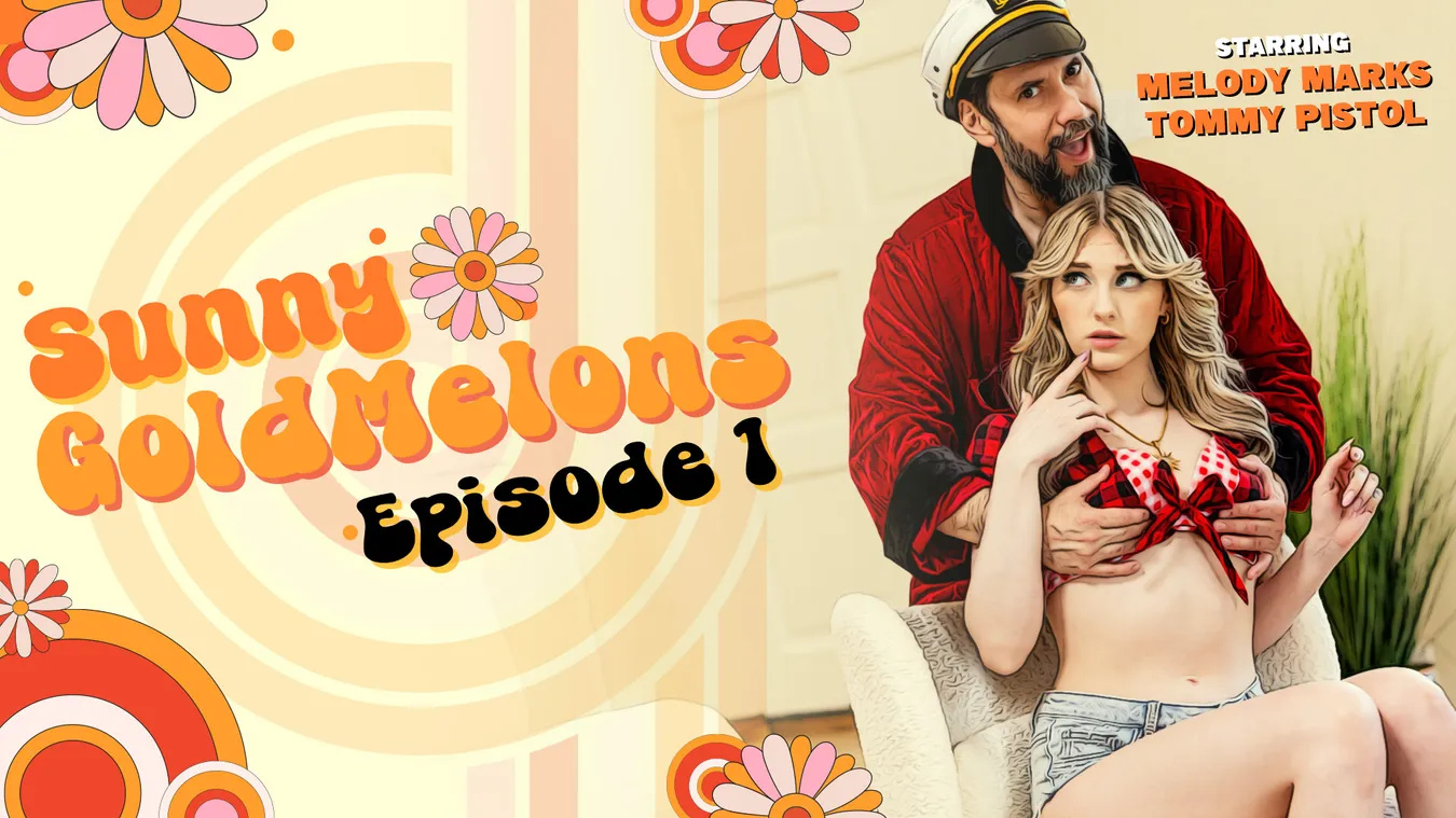 Melody Marks - Sunny Goldmelons - Scene 1.